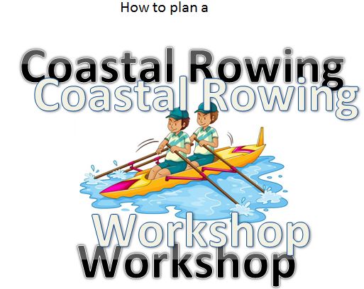Read more about the article Coastal Rowing Workshop – Planung und Durchführung